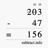 Calculate 203 minus 47 using long subtraction Calculate 203 minus 47 using long subtraction