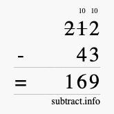 Calculate 212 minus 43 using long subtraction Calculate 212 minus 43 using long subtraction