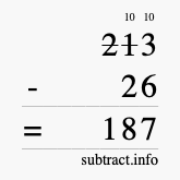 Calculate 213 minus 26 using long subtraction Calculate 213 minus 26 using long subtraction
