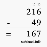Calculate 216 minus 49 using long subtraction Calculate 216 minus 49 using long subtraction