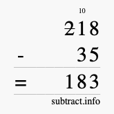 Calculate 218 minus 35 using long subtraction Calculate 218 minus 35 using long subtraction
