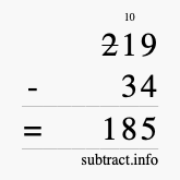 Calculate 219 minus 34 using long subtraction Calculate 219 minus 34 using long subtraction