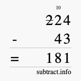 Calculate 224 minus 43 using long subtraction Calculate 224 minus 43 using long subtraction