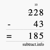 Calculate 228 minus 43 using long subtraction Calculate 228 minus 43 using long subtraction