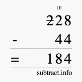Calculate 228 minus 44 using long subtraction