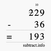 Calculate 229 minus 36 using long subtraction Calculate 229 minus 36 using long subtraction