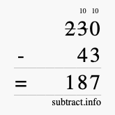 Calculate 230 minus 43 using long subtraction Calculate 230 minus 43 using long subtraction
