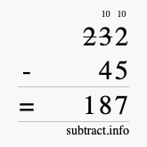 Calculate 232 minus 45 using long subtraction Calculate 232 minus 45 using long subtraction