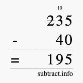 Calculate 235 minus 40 using long subtraction Calculate 235 minus 40 using long subtraction