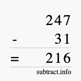 Calculate 247 minus 31 using long subtraction