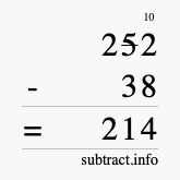 Calculate 252 minus 38 using long subtraction Calculate 252 minus 38 using long subtraction