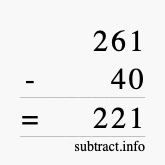 Calculate 261 minus 40 using long subtraction Calculate 261 minus 40 using long subtraction
