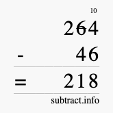 Calculate 264 minus 46 using long subtraction Calculate 264 minus 46 using long subtraction