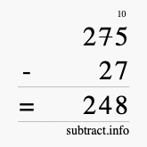 Calculate 275 minus 27 using long subtraction