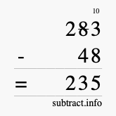 Calculate 283 minus 48 using long subtraction Calculate 283 minus 48 using long subtraction