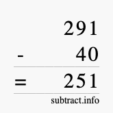 Calculate 291 minus 40 using long subtraction Calculate 291 minus 40 using long subtraction