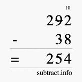 Calculate 292 minus 38 using long subtraction Calculate 292 minus 38 using long subtraction