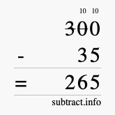 Calculate 300 minus 35 using long subtraction