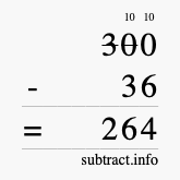 Calculate 300 minus 36 using long subtraction