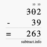 Calculate 302 minus 39 using long subtraction