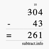 Calculate 304 minus 43 using long subtraction Calculate 304 minus 43 using long subtraction