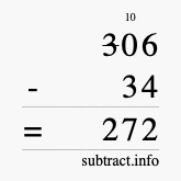 Calculate 306 minus 34 using long subtraction