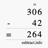 Calculate 306 minus 42 using long subtraction