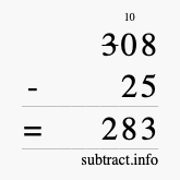 Calculate 308 minus 25 using long subtraction