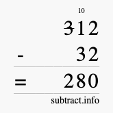 Calculate 312 minus 32 using long subtraction Calculate 312 minus 32 using long subtraction
