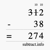 Calculate 312 minus 38 using long subtraction