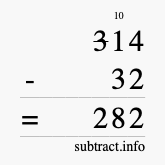 Calculate 314 minus 32 using long subtraction Calculate 314 minus 32 using long subtraction