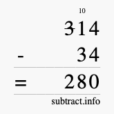 Calculate 314 minus 34 using long subtraction