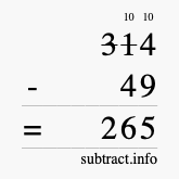 Calculate 314 minus 49 using long subtraction