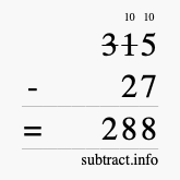 Calculate 315 minus 27 using long subtraction