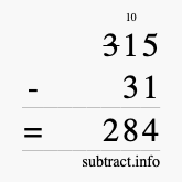 Calculate 315 minus 31 using long subtraction Calculate 315 minus 31 using long subtraction