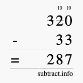 Calculate 320 minus 33 using long subtraction