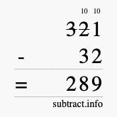 Calculate 321 minus 32 using long subtraction