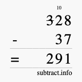 Calculate 328 minus 37 using long subtraction