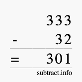 Calculate 333 minus 32 using long subtraction