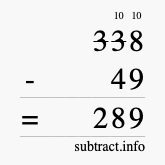 Calculate 338 minus 49 using long subtraction