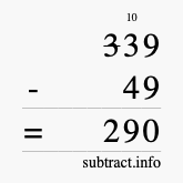 Calculate 339 minus 49 using long subtraction