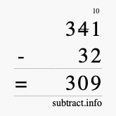 Calculate 341 minus 32 using long subtraction