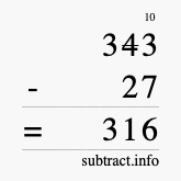 Calculate 343 minus 27 using long subtraction
