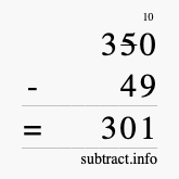 Calculate 350 minus 49 using long subtraction
