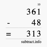 Calculate 361 minus 48 using long subtraction