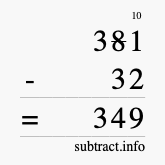 Calculate 381 minus 32 using long subtraction