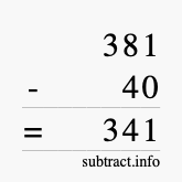 Calculate 381 minus 40 using long subtraction