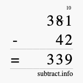 Calculate 381 minus 42 using long subtraction