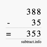 Calculate 388 minus 35 using long subtraction