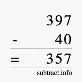 Calculate 397 minus 40 using long subtraction